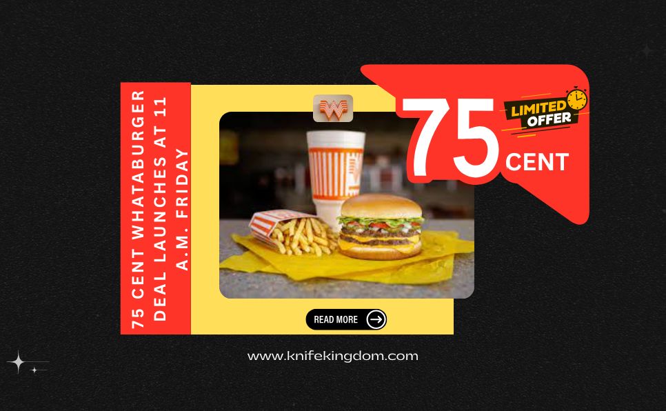 75 cent Whataburger